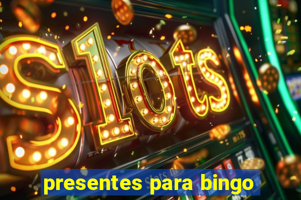 presentes para bingo